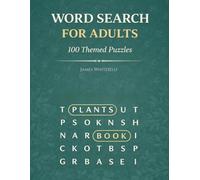Word Search for Adults: 100 Themed Puzzles: Large Print Word Find Book | 50 Fun Topics from Travel to Food, Nature to Music