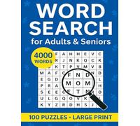 Word Search for Adults & Seniors: Large Print Puzzle Book - 100 Puzzles • 4,000 Words • Solutions at the Back (4 per page)