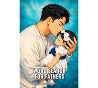 Word Search for Fathers: Hidden Words, Happy Brain - A Fathers Collection