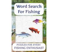 Word Search For Fishing: Word Searches with Easy to Read Print with fishes you can caught using rod |6x9 inches, 110 pages | 50 + Puzzles ... Gift for ... can solve them while fishing and Free Times!