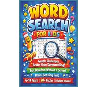 Word Search for Kids 6-14: Gentle Challenges Better than Doomscrolling|Beat Boredom Without a Screen|Brain-Boosting Fun|6-14 years|50+ Puzzles|Solutions included