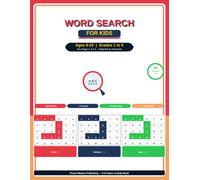 Word Search for Kids Ages 6-10: 50 Fun Themed Puzzles: 3 Difficulty Levels - Easy, Medium and Hard - Animals, Space, Science, History and More! Grades 1 to 5, Key Stage 1, 2 and 3