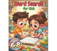 Word Search for Kids Ages 6-8: 100 Sight Word Search Puzzles for Growing Readers | 2nd Grade, 3rd Grade, and Review Levels for Ages 6-8