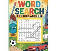 Word Search for kids ages 6-8: 90 Word Puzzles | Fun Challenges For Children | Search and Find Words Activity Book With Multiple Levels Of Difficulty