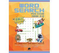 Word Search For Kids Ages 6-9: 101 Large Print Word Search Puzzles | Educational Activity Book for Children with Themes