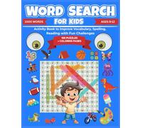 Word Search for Kids Ages 8-12: Activity Book to Improve Vocabulary, Spelling, Reading with Fun Challenges | 100 Search-and-Find Word Puzzles & ... Kids Gifts | Travel Games for Boys & Girls