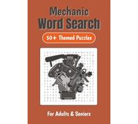 Word Search for Mechanics: Word Searches with Easy to Read Print about Mechanics, Grease and Grit | 6x9 inches, 110 pages | 50+ Puzzles | Gift for Vacations, Holidays and Free Times