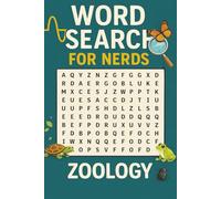 WORD SEARCH FOR NERDS - ZOOLOGY: A Curiosity-Driven Puzzle Book for Animal Science Minds!
