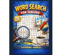 Word Search for Seniors - Category World: Places Nature and Everyday Life Around the World