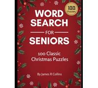 Word Search for Seniors Large Print: 100 Classic Christmas Puzzles - Carols, Traditions, Decorations and Holiday Fun