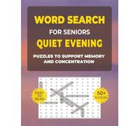 Word Search for Seniors - Quiet Evening: Relaxing Large Print Puzzles (8.5x11): Calming Word Search Puzzles for Seniors | Gentle Brain Games for Focus, Peace & Rest | Cozy Nights with Books & Tea