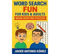 Word Search Fun for Kids & Adults: Brain-Boosting Puzzles!: A playful way to sharpen your mind - one word at a time!