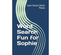 Word Search Fun for Sophie: Unwind and Relax with These Entertaining Word Puzzles