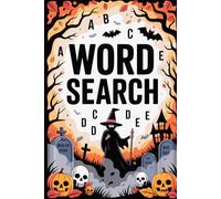 Word Search: Halloween Activity Book: Mood-Lifting Alphabet Hunt Puzzle Book for Adult Solvers