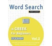 Word Search In Gr or Beginners - It's Easy! Vol.2 - Delta Classics - Find 2000 Cleverly Hidden Words: A Fun Language Activity - Includes Bonus Game & More!