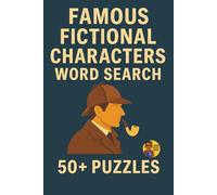 Word Search Legends | Famous Fictional Characters Edition: Over 400 Fictional Characters in 50+ Puzzles