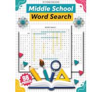 Word Search Middle School: 98 Themed Puzzles With 980 Words & Fun Brain-Teasers for Kids, Boys and Girls Ages 11-14 | An Educational Activity Book of ... for Schoolers 6th & 7th & 8th Graders