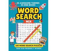Word Search Mix: 10 Awesome Themes in One Book!: Word Search for Kids with Easy-to-Read Print - 10 Fun Categories: Animals, Space, Summer, Arts, ... Cartoons, and Seasonal & Holiday Themes.