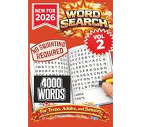 Word Search- New for 2026! 4000 Words-NO SQUINTING REQUIRED! VOL 2: Word Search Puzzle book with 4000 words!: 4000 Words Word Search Puzzle book for ... hours. Great for vacation, holidays at home.