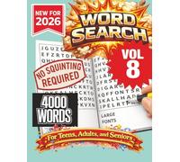 Word Search- New for 2026! 4000 Words-NO SQUINTING REQUIRED! VOL 8!: 4000 Words Word Search Puzzle book for adults, teens, and senior. Great for vacation, holidays at home, or other free time!
