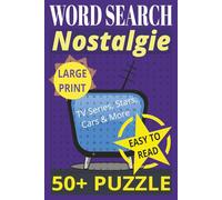 WORD SEARCH. NOSTALGIE. EASY TO READ. LARGE PRINT. 50+ PUZZLE. TV Series, Cars, Stars and More: Crossword Puzzle for Adults, Large Print, Brain Memory ... Nostalgia Activity for Elderly Women and Men