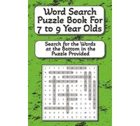 Word Search Puzzle Book for 7 to 9 Year Olds: 40 Fun Puzzles • 480 Hidden Words • Hours of Brain Boosting Play
