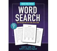 Word Search Puzzle Book for Adults - 100 Puzzles for Travel, Relaxation & Screen-Free Fun | Series 1 Volume 7: The Seventh Volume in a Growing Series of Thoughtfully Designed Word Search Puzzles