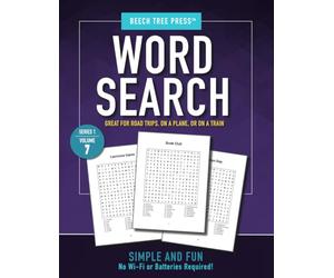 Word Search Puzzle Book for Adults - 100 Puzzles for Travel, Relaxation & Screen-Free Fun | Series 1 Volume 7: The Seventh Volume in a Growing Series of Thoughtfully Designed Word Search Puzzles