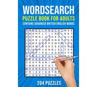 Word Search Puzzle Book for Adults: 204 Wordsearch Puzzles | Contains Advanced British English Words