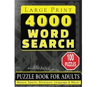 Word Search Puzzle Book for Adults: Large Print Brain Games Featuring 4000 words 100 Puzzles and 50 Wild Themes for Focus & Reduce Stress - Fun & Mental Fitness