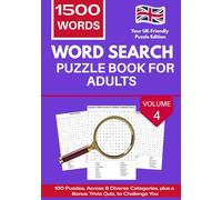 Word Search Puzzle Book for Adults ( Volume 4): 100 Puzzles Across 8 Diverse Categories, plus a Bonus Trivia Quiz, to Challenge You ( UK Edition)