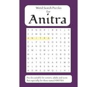 Word Search Puzzle Book for Anitra: Personalized Word Search Puzzles with Easy to Read Print for people named Anitra ( 6x9 paperback 87 pages, over 50 ... Gifts for those named Anitra, Word Search