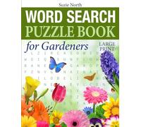 Word Search Puzzle Book for Gardeners (Large Print)
