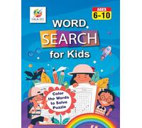 Word Search Puzzle Book for Kids Ages 6-10: Fun and Challenging Word Games for Kids: The Perfect Gift By Kids For Kids | 70+ Busy Word Search Puzzles for Home, Classroom, and Travel