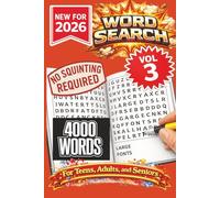 Word Search Puzzle Book- New for 2026! 4000 Words-NO SQUINTING REQUIRED! VOL 3!: 4000 Words Word Search Puzzle book for Adults, Teens, and Seniors. ... holidays at home, or other free time!