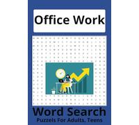 Word Search Puzzle Book Office Work: Word Searches with Easy to Read Print about working in the Office | 16x9 inches, 110 pages | 50+ puzzles... Gift for Vacations, Holidays, and Free Time at Work