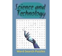Word Search Puzzle Book - Science and Technology: Word Search Puzzle Book - Science and Technology: Word Searches on the theme "Science and ... | Gift for Vacation, Holidays and Free time.