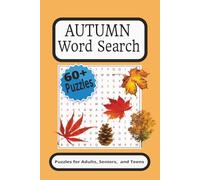 Word Search Puzzle Book: Word Searches with Easy to Read Print About the Autumn Trees, Leaves, Pumpkin Spice, and More | 6x9 inches 130 Pages | 60+ Puzzles... Gift Vacations, Holidays, and Leisure