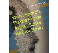 Word Search Puzzle For all Ages , Super fuel for Brain