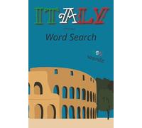 Word Search Puzzle: Italy: Word Searches with Easy to Read Print about Italy, Pizza, Dolce Vita and More | 50+ Puzzles | 110 pages | 6x9 inches | Ideal Present for Vacations, Holidays