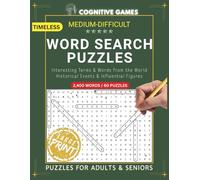 WORD SEARCH PUZZLES FOR ADULTS & SENIORS: Terms & Words from Significant Historical Events and Influential Figures | 8.5x11 Letter Size | 2,400 Words, 40 Words Per Puzzle