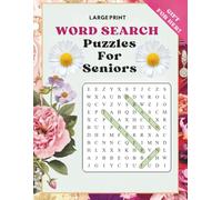 Word Search Puzzles For Seniors: Fun Large Print Puzzle Book with Soothing Themes to Relax the Mind and Sharpen Memory - Thoughtful Gift for Older Adults and Women