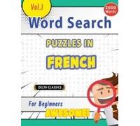 Word Search Puzzles In French For Beginners - Awesome! Vol.1 - Delta Classics