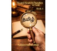 Word Search Puzzles in Tamil - Book 4: Word searches for ADULTS with easy to read print in Tamil about Tamil language and Culture | 6.14 x 9.21 ... | Gift for Vacations, Holidays & fun fille