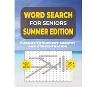 Word Search: Simple Activities for Seniors - Summer: Over 50 Relaxing Large-Print Word Search Puzzles About Sunshine, Vacations & Summer Fun - Ideal ... with Dementia or Alzheimer’s (8.5 x 11 in)