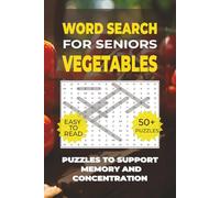 Word Search: Simple Activities for Seniors - Vegetables: Easy-to-Read Word Search Puzzles with Carrots, Tomatoes, Potatoes, Lettuce, and More - Brain ... Loss, Alzheimer’s, or Cognitive Decline