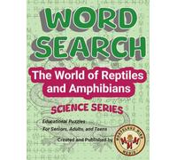 Word Search The World of Reptiles and Amphibians