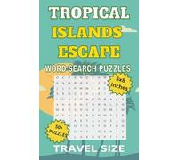 Word Search Tropical Islands Escape: Puzzles Travel Size For Teens, Adults and Seniors | 5x8 inches | Pocket Size, 50+ puzzles