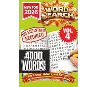 Word Search-VOL 4-- New for 2026! NO SQUINTING REQUIRED!: VOL 4 -- 4000 Words Word Search Puzzle book for all ages. 100 puzzle to keep you entertained ... home, and other Free time. VERY large print