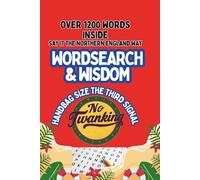 WORD SEARCH & WISDOM FOR TEENS TO ADULTS: THE THIRD SIGNAL: A No Twanking™ Puzzle Book with 1200+ Words from a North East Pit Village